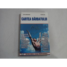 CARTEA BARBATULUI - Liviu GHEORGHE ,Tudor ILIE